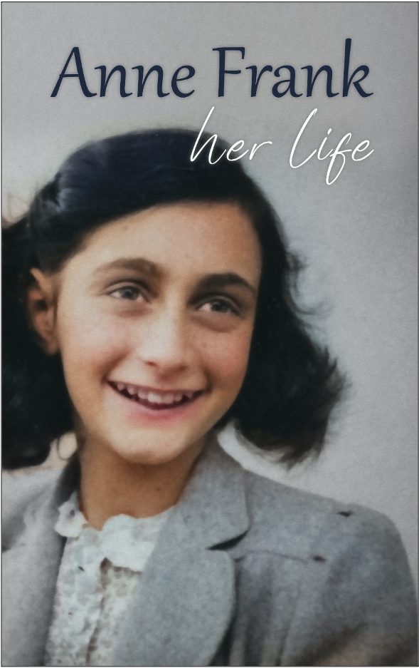 Anne Frank: Her life