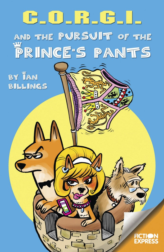 C.O.R.G.I. and the Pursuit of the Prince's Pants
