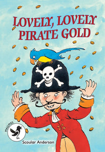 Level 3 Magpies - Lovely, Lovely Pirate Gold