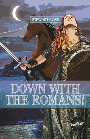 Down with the Romans!