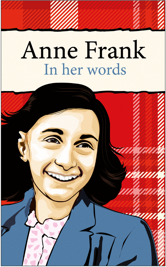 Anne Frank: In her words